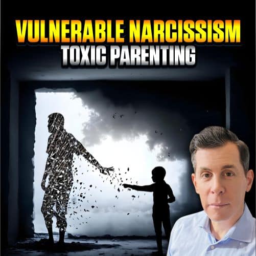 Vulnerable Narc Toxic Parenting